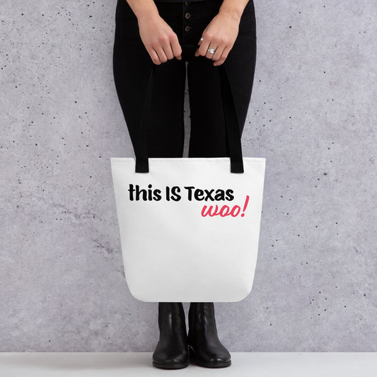 This IS Texas Woo! Tote bag